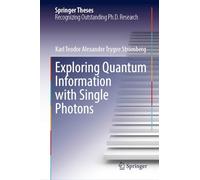 Exploring Quantum Information with Single Photons