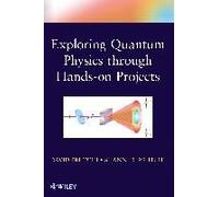 Exploring Quantum Physics Through Hands-On Projects