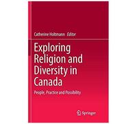 Exploring Religion And Diversity In Canada