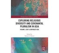 Exploring Religious Diversity And Covenantal Pluralism In Asia