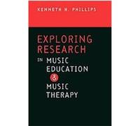 Kenneth H. Phillips – Exploration de la recherche en éducation musicale et musicothérapie