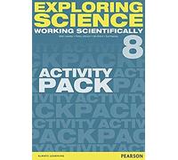 Exploring Science: Working Scientifically Activity Pack Year 8