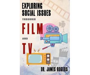 Exploring Social Issues Through Film and TV