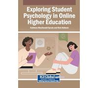 Exploring Student Psychology in Online Higher Education