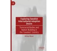 Exploring Swedish International Adoption Desire
