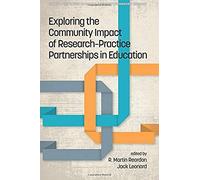 Exploring The Community Impact Of Research-Practice Partnerships In Education