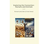 Exploring the Connection: Humans and Animals