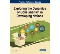 Exploring The Dynamics Of Consumerism In Developing Nations