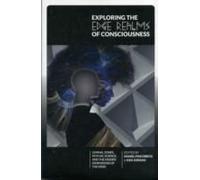 Exploring The Edge Realms Of Consciousness: Liminal Zones, Psychic Science, And The Hidden Dimensions Of The Mind