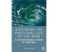 Exploring the Emotional Life of the Mind - Daniel Helderman - Taylor amp Francis Ltd - Livre en Anglais - Paperback Daniel HeldermanDaniel Helderman (Auteur)