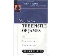 Exploring The Epistle Of James