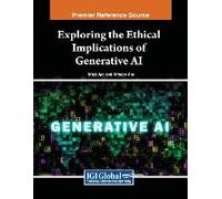 Exploring The Ethical Implications Of Generative Ai