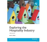 Exploring The Hospitality Industry, Global Edition