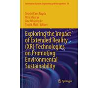 Exploring the Impact of Extended Reality (XR) Technologies on Promoting Environmental Sustainability