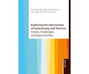 Exploring the Intersection of Gastronomy and Tourism
