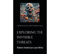 Exploring The Invisible Threats: Microplastics And Zombie Cells