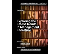Exploring The Latest Trends In Management Literature