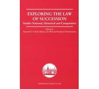 Exploring the Law of Succession: Studies National, Historical and Comparative