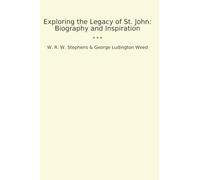 Exploring the Legacy of St. John: Biography and Inspiration