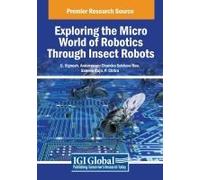 Exploring The Micro World Of Robotics Through Insect Robots