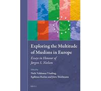 Exploring The Multitude Of Muslims In Europe