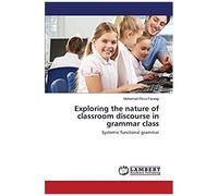 Exploring The Nature Of Classroom Discourse In Grammar Class