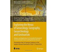 Exploring The Nexus Of Geoecology, Geography, Geoarcheology And Geotourism: Advances And Applications For Sustainable Development In Environmental Sciences And Agroforestry Research