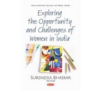 Exploring The Opportunity And Challenges Of Women In India