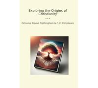 Exploring the Origins of Christianity