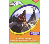 Exploring The Past: Comparing Lives Native America