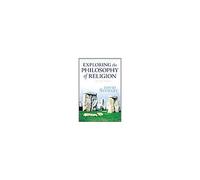 Exploring The Philosophy Of Religion