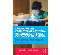 Exploring the Potential of Artificial Intelligence in Early Childhood Education: New Learning Experiences for Young Children