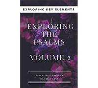 Exploring The Psalms Volume 2 Exploring Key Elements - Hayes Press - Draft2Digital - Livre en Anglais Hayes PressHayes Press (Auteur)