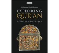 Exploring the Quran by Muhammad Abdel Haleem Muhammad Abdel Haleem (Auteur)