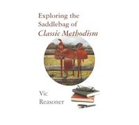 Exploring the Saddlebag of Classic Methodism