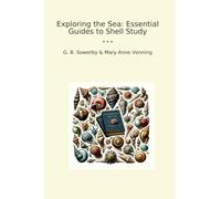 Exploring the Sea: Essential Guides to Shell Study