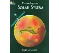 Exploring the Solar System Bruce Lafontaine (Auteur)
