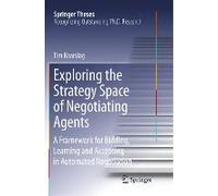Exploring The Strategy Space Of Negotiating Agents