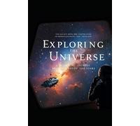 Exploring the Universe: A Scientific Journey