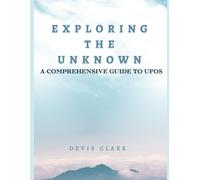 Exploring The Unknown: A Comprehensive Guide To Ufos