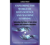 Exploring the World of Data Science and Machine Learning