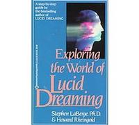 Exploring the World of Lucid Dreaming