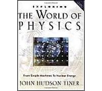 Exploring The World Of Physics