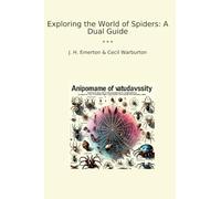 Exploring the World of Spiders: A Dual Guide