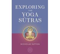 Exploring the Yoga Sutras