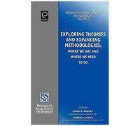 Exploring Theories And Expanding Methodologies