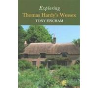 Exploring Thomas Hardy's Wessex
