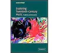 Exploring Twentieth-Century Music