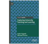 Exploring University Teaching And Learning