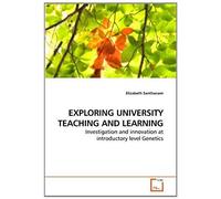 Exploring University Teaching And Learning